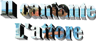 Il cantante
L'attore