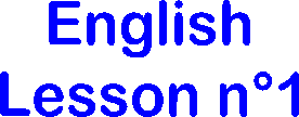 English
Lesson n1